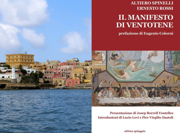 L'attualità del Manifesto di Ventotene di Altiero Spinelli e Ernesto Rossi