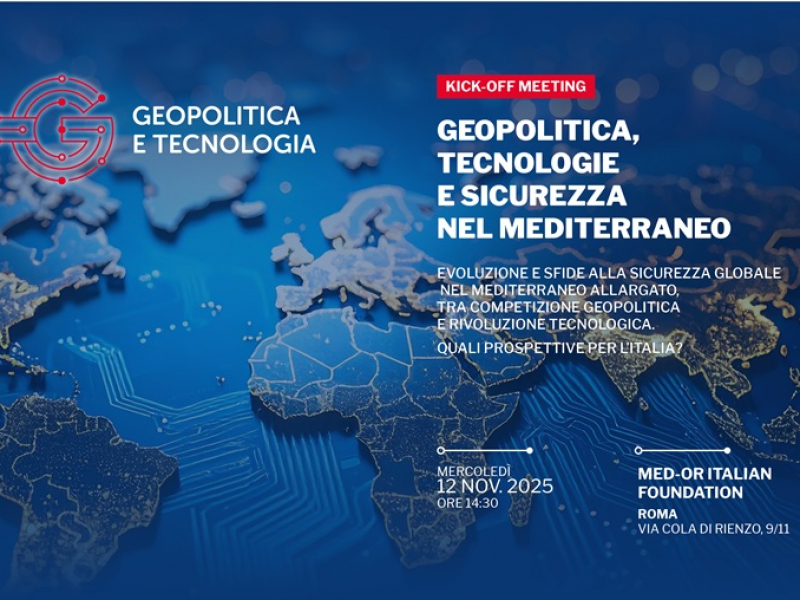 Kick-Off Meeting Geopolitica, Tecnologie e Sicurezza nel Mediterraneo